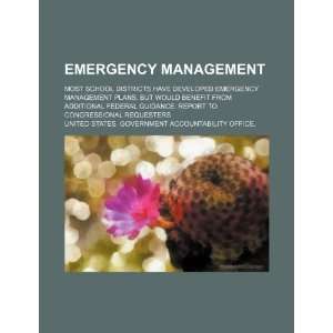    most school districts have developed emergency management plans
