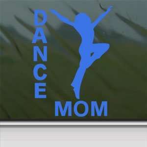  Dance Mom Blue Decal Truck Bumper Window Vinyl Blue 