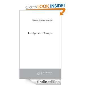 La légende dUtopia (French Edition) Nicolas Chattou coumbil  