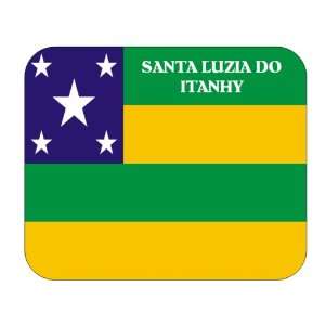  Brazil State   Sergipe, Santa Luzia do Itanhy Mouse Pad 