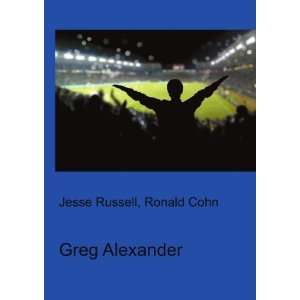  Greg Alexander Ronald Cohn Jesse Russell Books