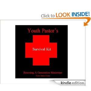 Youth Pastors Survival Kit Pastor Jimmie  Kindle Store
