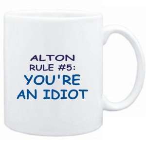  Mug White  Alton Rule #5 Youre an idiot  Male Names 