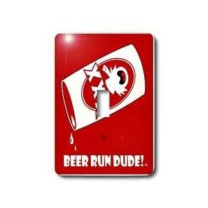  BEER RUN DUDE red sign 1   Light Switch Covers   single toggle switch