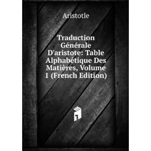   ©tique Des MatiÃ¨res, Volume 1 (French Edition) Aristotle Books