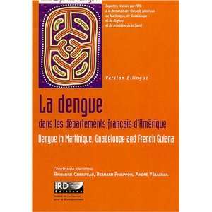  la dengue dans les departements francais dAmérique ; dengue 