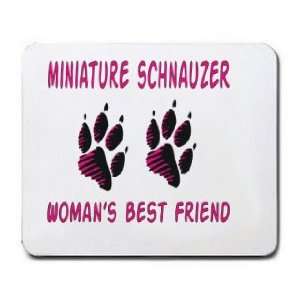  MINIATURE SCHNAUZER WOMANS BEST FRIEND Mousepad Office 