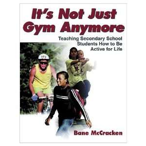    Its Not Just Gym Anymore (Paperback Book)