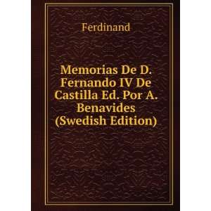   Ed. Por A. Benavides (Swedish Edition) Ferdinand  Books