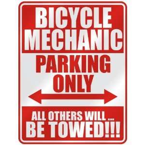 BICYCLE MECHANIC PARKING ONLY  PARKING SIGN OCCUPATIONS