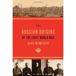   Origins of the First World War [Hardcover] Sean McMeekin Books