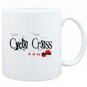  Mug White  Cyclo Cross IS IN MY BLOOD  Sports Sports 