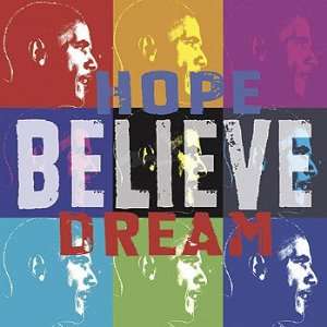 Bruce McGaw Publisher 24W by 24H  Obama Hope, Believe, Dream 