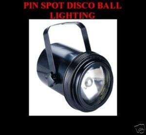 MIRROR BALL SPOTLIGHT PIN SPOT LIGHT FOR DISCO BALLS BN  