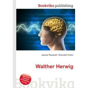  Walther Herwig Ronald Cohn Jesse Russell Books