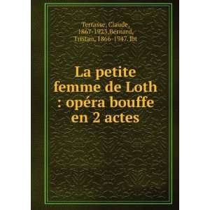    Claude, 1867 1923,Bernard, Tristan, 1866 1947. lbt Terrasse Books