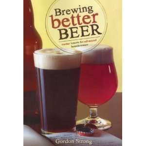   Lessons for Advanced Homebrewers [Paperback] Gordon Strong Books