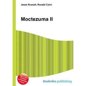  Moctezuma II. Ronald Cohn Jesse Russell Books