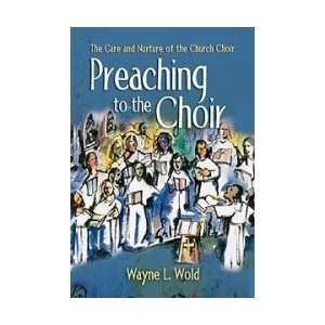  Preaching to the Choir   Choral Method Musical 