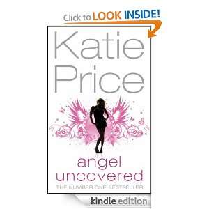 Angel Uncovered Katie Price  Kindle Store