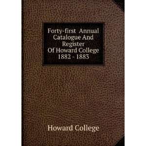   And Register Of Howard College 1882   1883 Howard College Books
