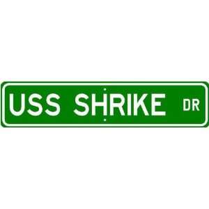  USS SHRIKE MHC 62 Street Sign   Navy