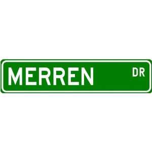  MERREN Street Sign ~ Personalized Family Lastname Sign 