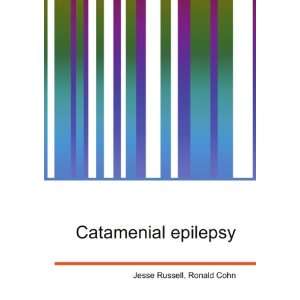  Catamenial epilepsy Ronald Cohn Jesse Russell Books