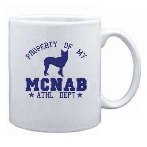  New  Property Of My Mcnab   Athl Dept  Mug Dog