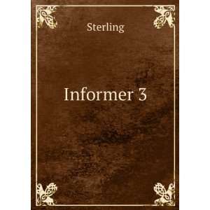  Informer 3 Sterling Books