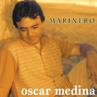 Marinero by Oscar Medina ( Audio CD   2003)