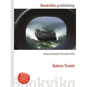  Sabre Tooth Ronald Cohn Jesse Russell Books