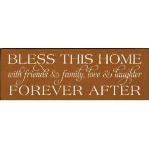  Bless This Home With Friends & Family, Love & Laughter 