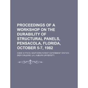  Proceedings of a Workshop on the Durability of Structural 