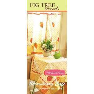  Strawberry Cafe Pattern   Fig Tree Quilts Threads Pattern 