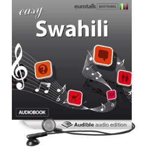   Swahili (Audible Audio Edition) EuroTalk Ltd, Jamie Stuart Books