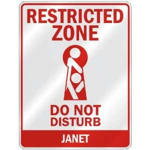   RESTRICTED ZONE DO NOT DISTURB JANET  PARKING SIGN 