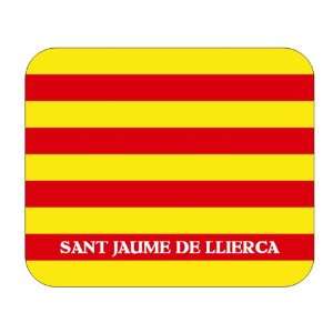   (Catalonia), Sant Jaume de Llierca Mouse Pad 