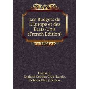  ) England Cobden Club (Londo, Cobden Club (London England) Books