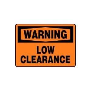  WARNING LOW CLEARANCE 10 x 14 Aluminum Sign