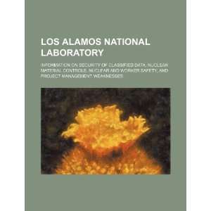  Los Alamos National Laboratory information on security of 