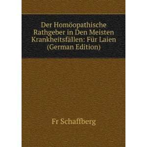   ¤llen FÃ¼r Laien (German Edition) Fr Schaffberg Books