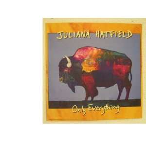 Juliana Hatfield poster Only Everything