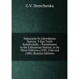  Statutu, V Ego Trekh Redaktsiiakh . Punishment in the Lithuanian 