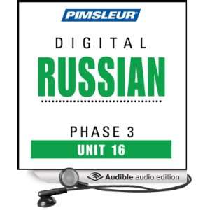 Russian Phase 3, Unit 16 Learn to Speak and Understand Russian with 