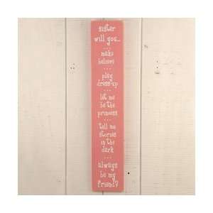  Pink Sister Will You Plaque