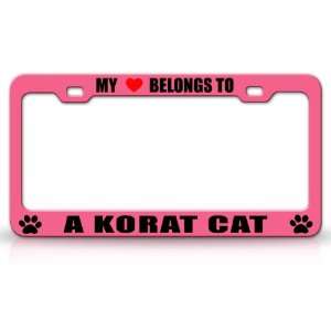  MY HEART BELONGS TO A KORAT Cat Pet Auto License Plate 