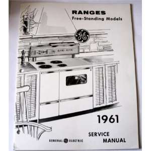 General Electric Ranges 1961 Free Standing Models Service Manual 