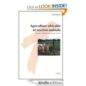 Agriculture africaine et traction animale (Techniques) (French Edition 