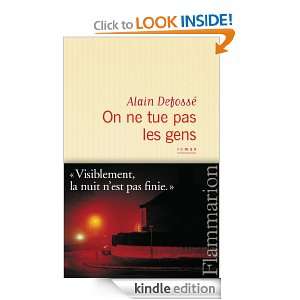 On ne tue pas les gens (LITTERATURE FRA) (French Edition) Alain 